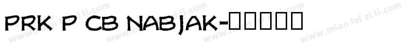 PRK P CB Nabjak字体转换